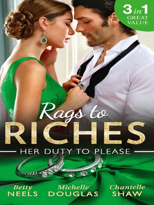 cover image of Rags to Riches: Her Duty To Please: Nanny by Chance / The Nanny Who Saved Christmas / Behind the Castello Doors